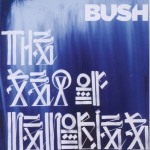 Bush: The Sea Of Memories
