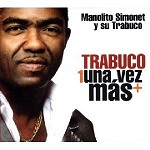Manolito Simonet y su Trabuco: Trabuco Una Vez Mas