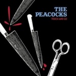 The Peacocks: Touch And Go