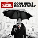 Sasha: Good News on a Bad Day