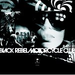 Black Rebel Motorcycle Club: Baby 81