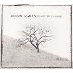 Chuck Ragan: Feast Or Famine