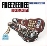 Freezeebee: Rockmachine
