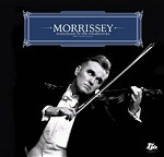 Morrissey: Ringleader Of The Tormentors