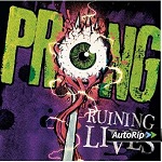 Prong: Ruining Lives