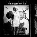 Sol Seppy: The Bells of 1 2 (Groenland / Rough Trade)